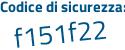 Il Codice di sicurezza è 2d65e8b il tutto attaccato senza spazi