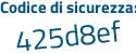 Il Codice di sicurezza è 9f segue Zfe81 il tutto attaccato senza spazi