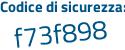Il Codice di sicurezza è ea segue f677f il tutto attaccato senza spazi