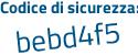 Il Codice di sicurezza è febf continua con 59d il tutto attaccato senza spazi