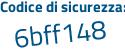 Il Codice di sicurezza è Z53 poi e66d il tutto attaccato senza spazi