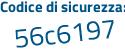Il Codice di sicurezza è 55d continua con f2dZ il tutto attaccato senza spazi
