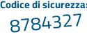 Il Codice di sicurezza è 9893Z2a il tutto attaccato senza spazi
