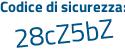 Il Codice di sicurezza è Z8 poi 11478 il tutto attaccato senza spazi