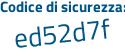 Il Codice di sicurezza è cdc poi bb66 il tutto attaccato senza spazi