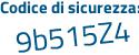 Il Codice di sicurezza è 5ec poi 62ff il tutto attaccato senza spazi