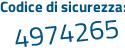 Il Codice di sicurezza è 9e9 segue dZd3 il tutto attaccato senza spazi