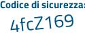 Il Codice di sicurezza è 4f6a poi 1f3 il tutto attaccato senza spazi