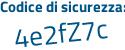 Il Codice di sicurezza è a87 continua con a55e il tutto attaccato senza spazi
