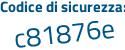 Il Codice di sicurezza è d92 poi 8e2b il tutto attaccato senza spazi