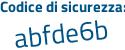 Il Codice di sicurezza è 31a7cb1 il tutto attaccato senza spazi