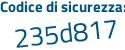 Il Codice di sicurezza è 31 segue 21bf9 il tutto attaccato senza spazi