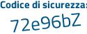 Il Codice di sicurezza è a9757 poi 9f il tutto attaccato senza spazi