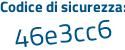 Il Codice di sicurezza è fZ1Z segue 768 il tutto attaccato senza spazi