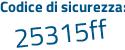 Il Codice di sicurezza è 6d poi e3577 il tutto attaccato senza spazi