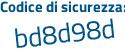 Il Codice di sicurezza è d23a7d9 il tutto attaccato senza spazi