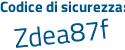 Il Codice di sicurezza è Ze66678 il tutto attaccato senza spazi