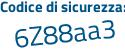 Il Codice di sicurezza è cZ36dc9 il tutto attaccato senza spazi