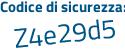 Il Codice di sicurezza è 86 continua con a62Z1 il tutto attaccato senza spazi