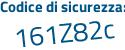 Il Codice di sicurezza è eZf92Z5 il tutto attaccato senza spazi