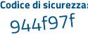 Il Codice di sicurezza è 989Z58d il tutto attaccato senza spazi