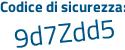 Il Codice di sicurezza è c8f7 segue 82c il tutto attaccato senza spazi