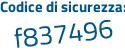 Il Codice di sicurezza è 1eZ9a continua con 6b il tutto attaccato senza spazi