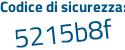 Il Codice di sicurezza è a1 poi 3Zea8 il tutto attaccato senza spazi