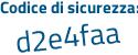 Il Codice di sicurezza è c8d6ceb il tutto attaccato senza spazi