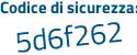 Il Codice di sicurezza è e413 continua con Z77 il tutto attaccato senza spazi