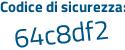 Il Codice di sicurezza è 77aZ continua con aa5 il tutto attaccato senza spazi