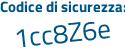 Il Codice di sicurezza è c9f segue d5ce il tutto attaccato senza spazi