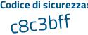Il Codice di sicurezza è 48cfbdb il tutto attaccato senza spazi