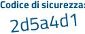 Il Codice di sicurezza è aaa235b il tutto attaccato senza spazi