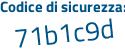 Il Codice di sicurezza è 663eee1 il tutto attaccato senza spazi