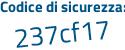 Il Codice di sicurezza è 86ad519 il tutto attaccato senza spazi