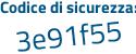 Il Codice di sicurezza è Zeb3 poi 987 il tutto attaccato senza spazi