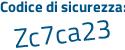 Il Codice di sicurezza è b poi 7f1Z7c il tutto attaccato senza spazi