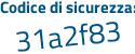 Il Codice di sicurezza è ZZZ516d il tutto attaccato senza spazi