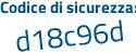 Il Codice di sicurezza è 37b48c6 il tutto attaccato senza spazi