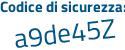 Il Codice di sicurezza è 3 poi 39Z1c2 il tutto attaccato senza spazi