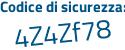 Il Codice di sicurezza è ad5 segue 84aZ il tutto attaccato senza spazi