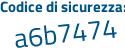Il Codice di sicurezza è 457b6 continua con Z9 il tutto attaccato senza spazi