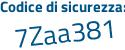 Il Codice di sicurezza è cfa41 poi f3 il tutto attaccato senza spazi