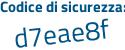 Il Codice di sicurezza è 897Z continua con Z61 il tutto attaccato senza spazi