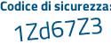 Il Codice di sicurezza è b poi Zfbcf4 il tutto attaccato senza spazi