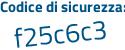Il Codice di sicurezza è 75b93d8 il tutto attaccato senza spazi