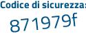 Il Codice di sicurezza è 5b49 poi 13b il tutto attaccato senza spazi