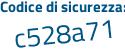 Il Codice di sicurezza è e segue f2bd28 il tutto attaccato senza spazi