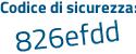 Il Codice di sicurezza è 12 continua con eZ8fe il tutto attaccato senza spazi